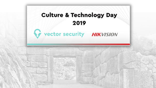 Culture and Technology Day by Vector Security & Hikivsion
